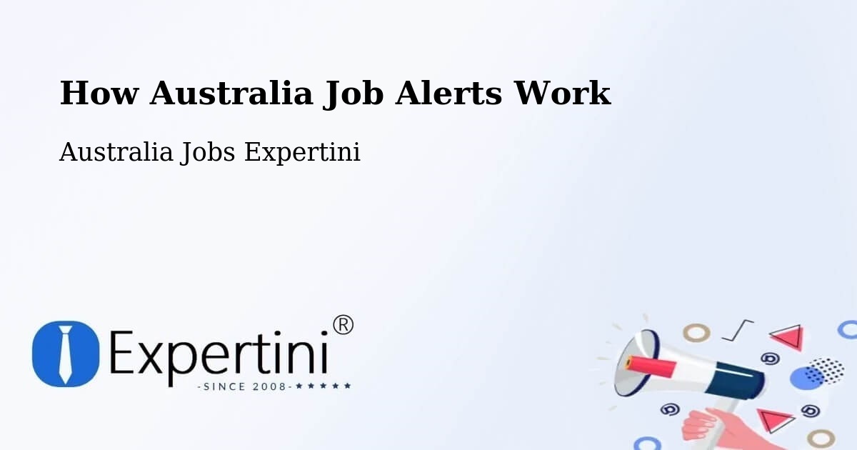 Job Alert System Overview – Highfields - Australia Jobs Expertini