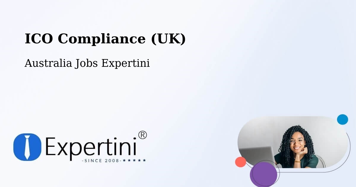 UK Data Protection & ICO Compliance – Highfields - Australia Jobs Expertini